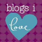Blogs I Love