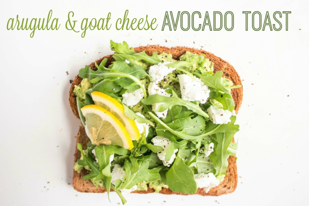 arugula and goat cheese avocado toast