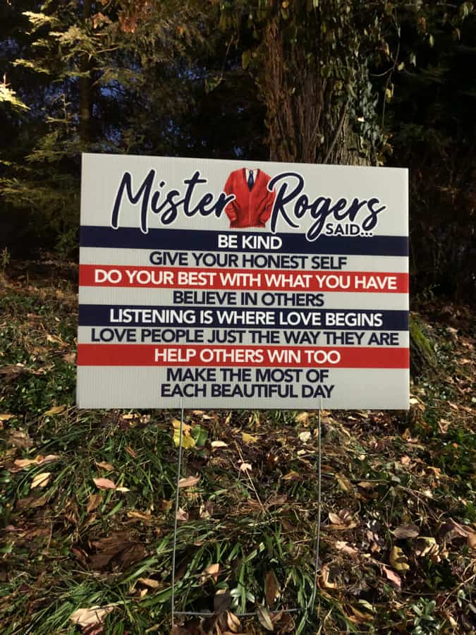 mister rogers yard sign
